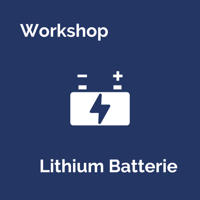 Lerne alles wichtige über Lithium Batterien im Wohnmobil in diesem Workshop